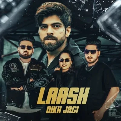 Download Laash Dikh Jagi Masoom Sharma, Swara Verma mp3 song, Laash Dikh Jagi Masoom Sharma, Swara Verma full album download