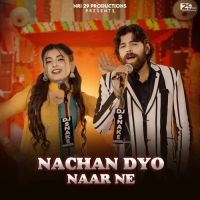 Download Nachan Dyo Naar Ne Masoom Sharma, Rekha Goswami mp3 song, Nachan Dyo Naar Ne Masoom Sharma, Rekha Goswami full album download
