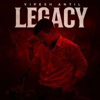 Download Legacy Vipesh Antil, Gulzaar Chhaniwala mp3 song, Legacy Vipesh Antil, Gulzaar Chhaniwala full album download