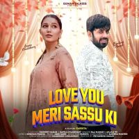 Download LOVE YOU MERI SASSU KI Raj Mawar, Anjali 99 mp3 song, LOVE YOU MERI SASSU KI Raj Mawar, Anjali 99 full album download