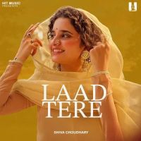 Download Laad Tere Shiva Choudhary mp3 song, Laad Tere Shiva Choudhary full album download