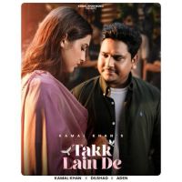 Download Takk Lain De Kamal Khan mp3 song, Takk Lain De Kamal Khan full album download