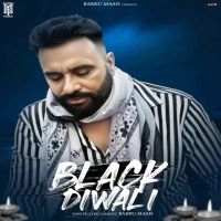 Download Black Diwali Babbu Maan mp3 song, Black Diwali Babbu Maan full album download