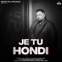 Download Je Tu Hondi Gold E Gill mp3 song, Je Tu Hondi Gold E Gill full album download
