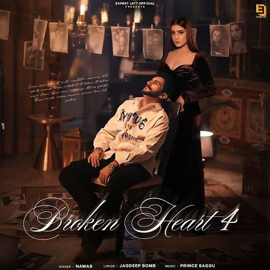Download Broken Heart 4 NAWAB mp3 song, Broken Heart 4 NAWAB full album download