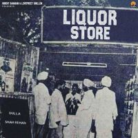 Download Liquor Store Dulla mp3 song, Liquor Store Dulla full album download
