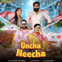Download Uncha Neecha Raj Mawar, Ashu Twinkle mp3 song, Uncha Neecha Raj Mawar, Ashu Twinkle full album download
