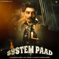 Download SYSTEM PAAD Masoom Sharma, Ashu Twinkle mp3 song, SYSTEM PAAD Masoom Sharma, Ashu Twinkle full album download