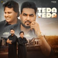 Download Teda Teda Joban Sandhu, Labh Heera mp3 song, Teda Teda Joban Sandhu, Labh Heera full album download