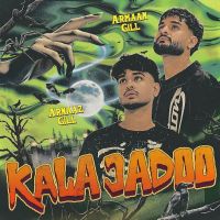 Download KALA JADOO Armaan Gill, Arnaaz Gill mp3 song, KALA JADOO Armaan Gill, Arnaaz Gill full album download