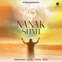 Download Nanak Shah Sargi Maan mp3 song, Nanak Shah Sargi Maan full album download