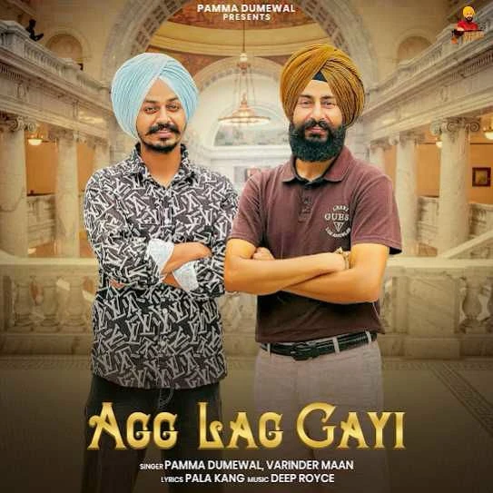 Download Agg Lagg Gayi Pamma Dumewal mp3 song, Agg Lagg Gayi Pamma Dumewal full album download