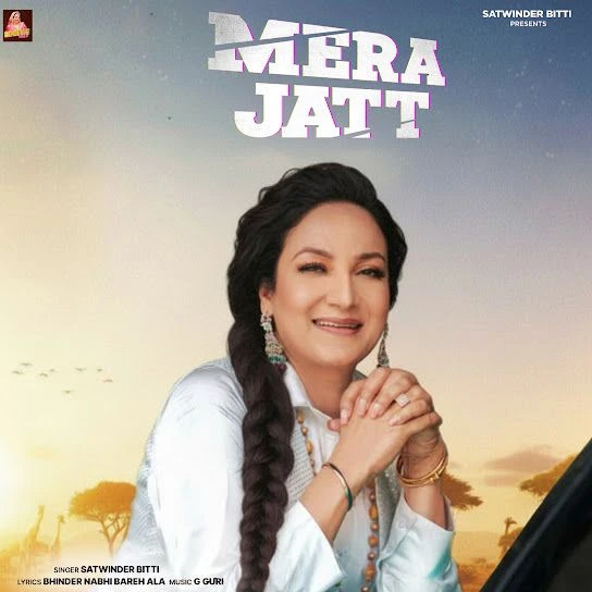 Download Mera Jatt Satwinder Bitti mp3 song, Mera Jatt Satwinder Bitti full album download
