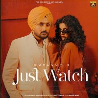 Download Just Watch Gurlluv mp3 song, Just Watch Gurlluv full album download