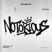 Download Notorious Manavgeet Gill mp3 song, Notorious Manavgeet Gill full album download