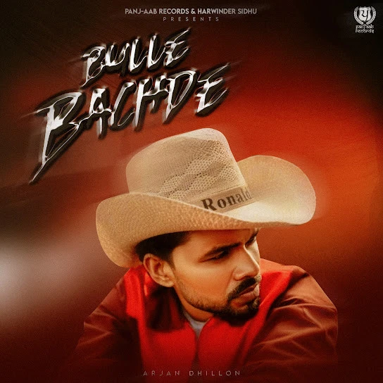 Download Bulle Bachde Arjan Dhillon mp3 song, Bulle Bachde Arjan Dhillon full album download