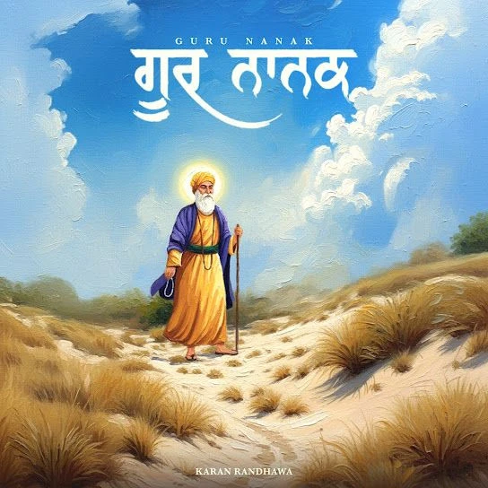Download Guru Nanak Karan Randhawa mp3 song, Guru Nanak Karan Randhawa full album download
