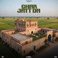 Download Ghar Jatt Da Rustam Sidhu mp3 song, Ghar Jatt Da Rustam Sidhu full album download