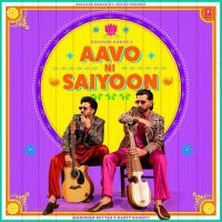 Download Aavo Ni Saiyoon Maninder Buttar mp3 song, Aavo Ni Saiyoon Maninder Buttar full album download
