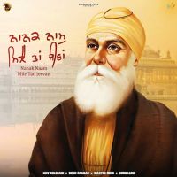Download Nanak Naam Mile Tan Jeevan Nav Dolorain mp3 song, Nanak Naam Mile Tan Jeevan Nav Dolorain full album download