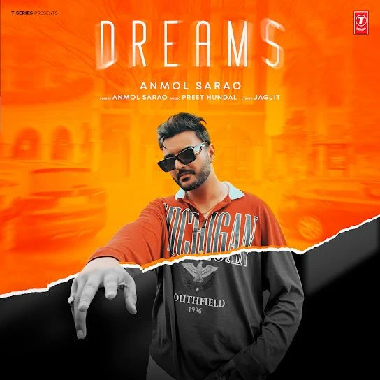Download Dreams Anmol Sarao mp3 song, Dreams Anmol Sarao full album download