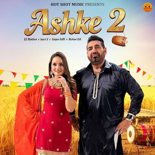 Download Ashke 2 KS Makhan mp3 song