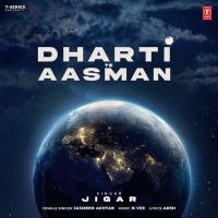 Download Dharti Te Aasman Jigar mp3 song, Dharti Te Aasman Jigar full album download