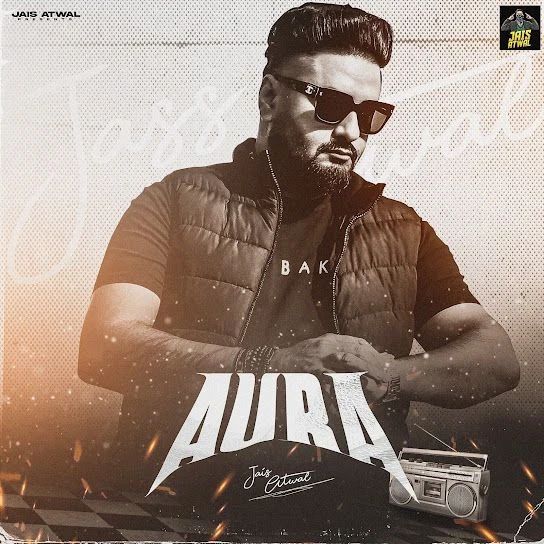 Download Aura Jais Atwal mp3 song