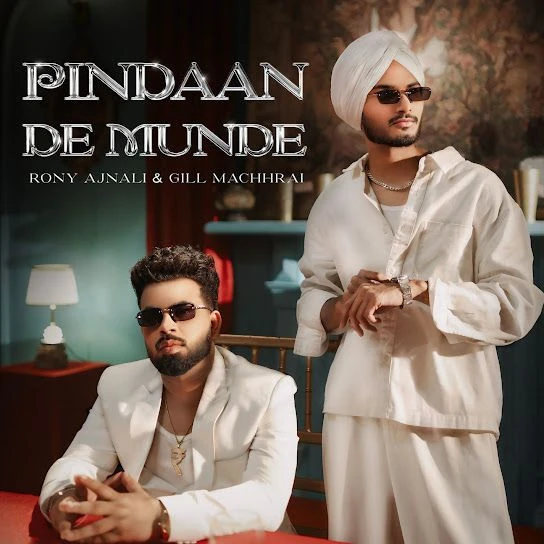 Download Pindaan De Munde Rony Ajnali, Gill Machhrai mp3 song, Pindaan De Munde Rony Ajnali, Gill Machhrai full album download