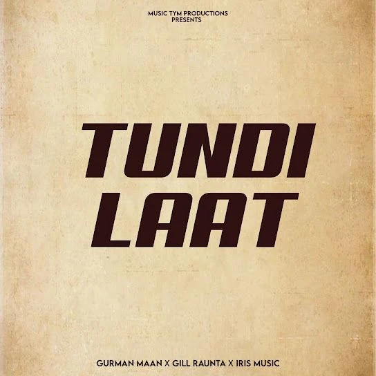 Download Tundi Laat Gurman Maan mp3 song