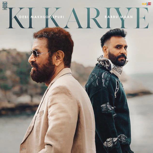 Download Ki Kariye Babbu Maan, Debi Makhsoospuri mp3 song, Ki Kariye Babbu Maan, Debi Makhsoospuri full album download