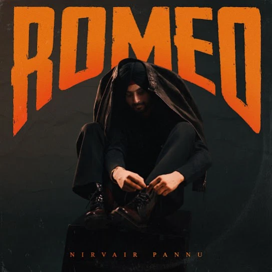 Download Saah Nirvair Pannu mp3 song, ROMEO Nirvair Pannu full album download