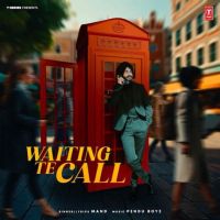 Download Waiting Te Call Mand mp3 song, Waiting Te Call Mand full album download