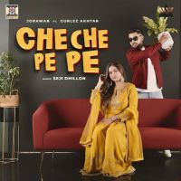 Download Che Che Pe Pe Jorawar mp3 song, Che Che Pe Pe Jorawar full album download