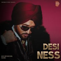 Download Yaar Kulwinder Sohi mp3 song, Desi-Ness - EP Kulwinder Sohi full album download