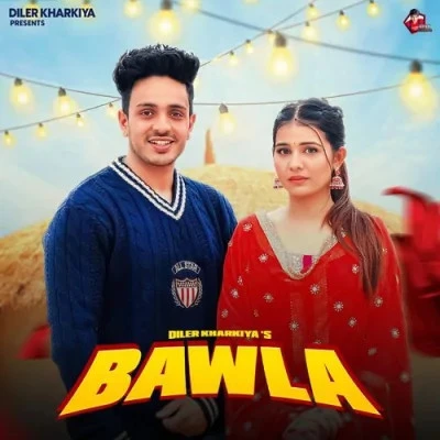 Download Bawla Diler Kharkiya, Swara Verma mp3 song, Bawla Diler Kharkiya, Swara Verma full album download