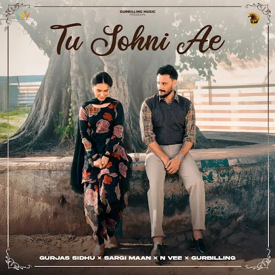 Download Tu Sohni Ae Gurjas Sidhu mp3 song, Tu Sohni Ae Gurjas Sidhu full album download