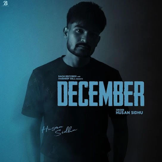 Download DECEMBER Husan Sidhu mp3 song, DECEMBER Husan Sidhu full album download