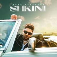 Download SHKINI Guru Randhawa mp3 song, SHKINI Guru Randhawa full album download