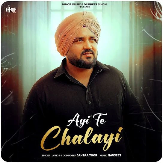 Download Ayi Te Chalayi Janta Toor mp3 song