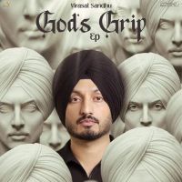 Download All Yours Virasat Sandhu mp3 song, God’s Grip - EP Virasat Sandhu full album download