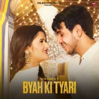 Download Byah Ki Tyari Diler Kharkiya mp3 song, Byah Ki Tyari Diler Kharkiya full album download