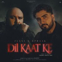 Download Dil Kaat Ke B Praak mp3 song, Dil Kaat Ke B Praak full album download