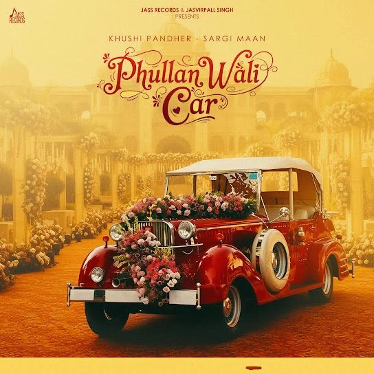 Download Phullan Wali Car Khushi Pandher mp3 song, Phullan Wali Car Khushi Pandher full album download