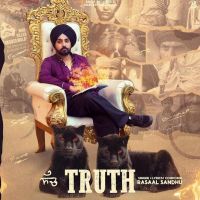 Download TRUTH Rasaal Sandhu mp3 song, TRUTH Rasaal Sandhu full album download