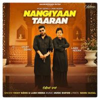 Download Nangiyaan Taaran Vicky Sidhu mp3 song, Nangiyaan Taaran Vicky Sidhu full album download