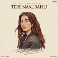 Download Tere Naal Rahu Pari Pandher mp3 song, Tere Naal Rahu Pari Pandher full album download