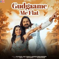 Download Gudgaame Me Flat Raj Mawar, Ashu Twinkle mp3 song, Gudgaame Me Flat Raj Mawar, Ashu Twinkle full album download