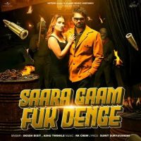 Download Saara Gaam Fuk Denge Akash Dixit, Ashu Twinkle mp3 song, Saara Gaam Fuk Denge Akash Dixit, Ashu Twinkle full album download