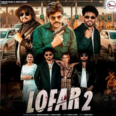 Download Lofar 2 Masoom Sharma, Swara Verma mp3 song, Lofar 2 Masoom Sharma, Swara Verma full album download